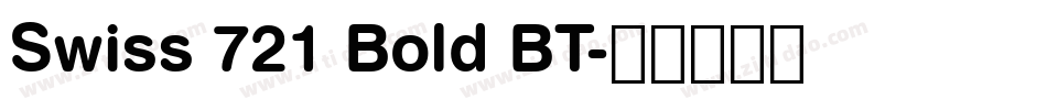 Swiss 721 Bold BT字体转换